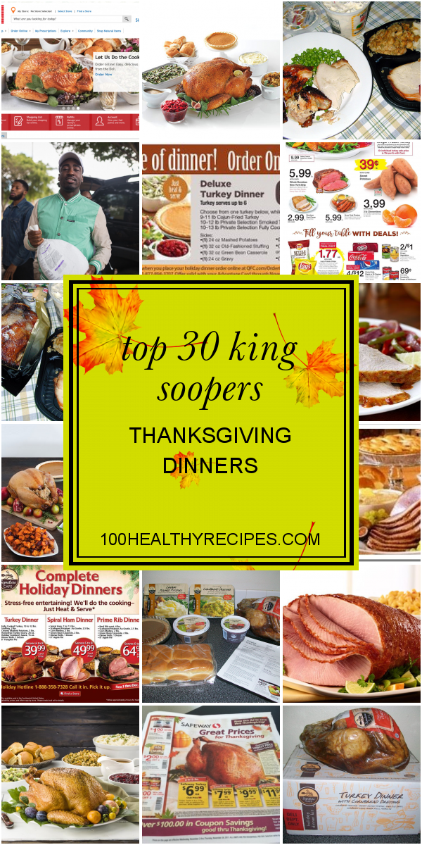 Top 30 King soopers Thanksgiving Dinners Best Diet and Healthy